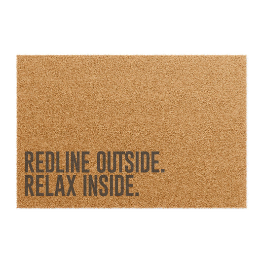 Doormat - Redline Outside. Relax Inside.