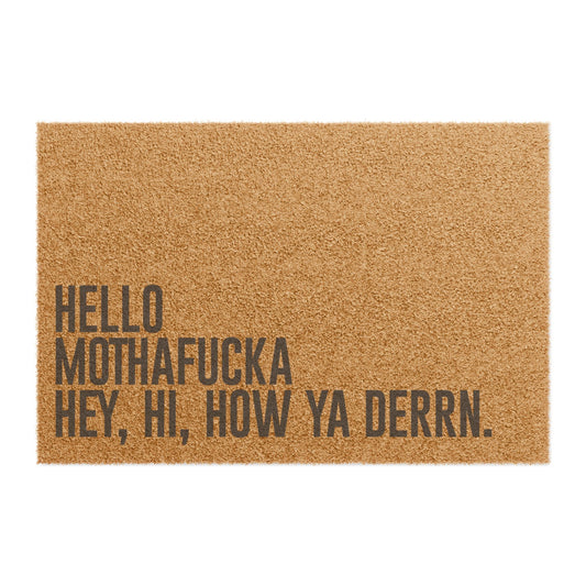 Doormat - Hello, Hey, Hi, How Ya Derrn.